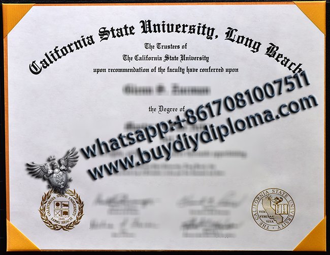 California State University Long Beach Credentials, CSU Qualification, Get Novelty Credentials online