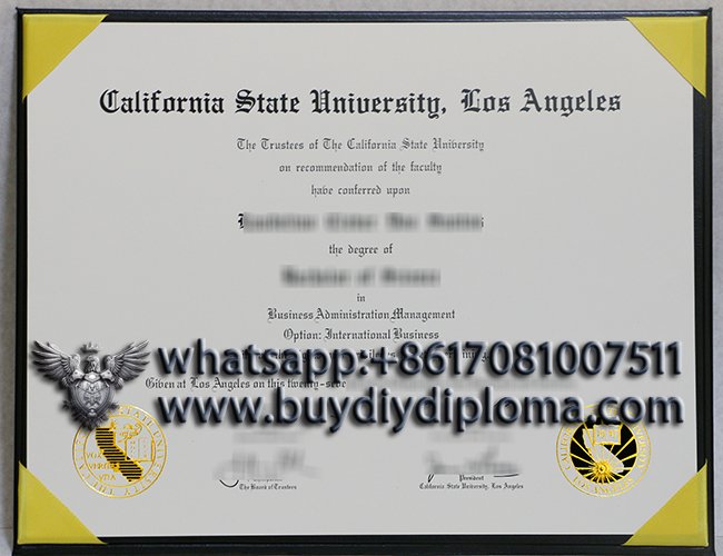 Buying a Novelty California State University Qualification, Novelty CSULA Credentials