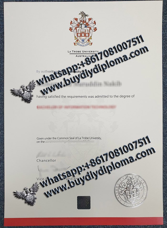 phony La Trobe University Credentials, Novelty La Trobe University Credentials, Get Credentials,